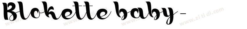 Blokette baby字体转换